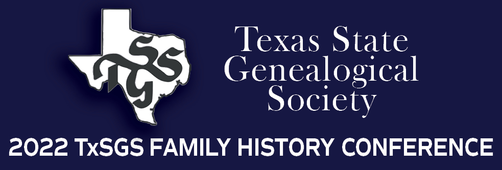 TxSGS 2022 Family History Conference
